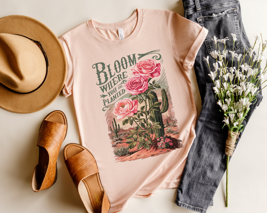 BLOOM WHERE YOU ARE PLANTED GRAPHIC TEE