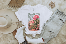 Load image into Gallery viewer, BLOOM WHERE YOU ARE PLANTED GRAPHIC TEE
