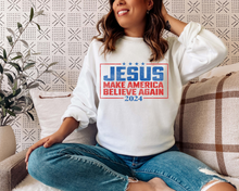 Load image into Gallery viewer, MAKE AMERICA BELIEVE AGAIN 2024 JESUS CREWNECK SWEATSHIRT
