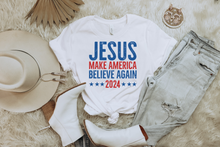 Load image into Gallery viewer, MAKE AMERICA BELIEVE AGAIN 2024 JESUS ADULT GRAPHIC TEE
